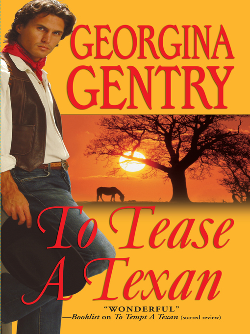 Title details for To Tease a Texan by Georgina Gentry - Available